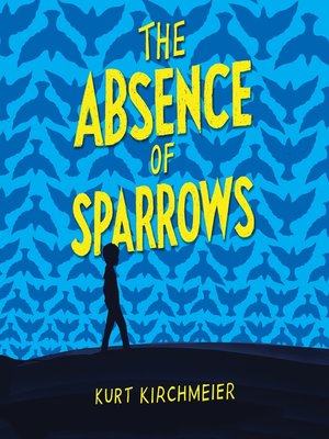 The Absence of Sparrows - Audiobook